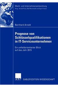 Prognose Von Schlüsselqualifikationen in It-Serviceunternehmen