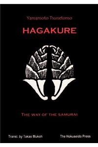 The Hagakure - The Way of the Samurai