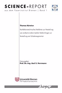 Konfektionstechnisches Verfahren Zur Herstellung Von Endkonturnahen Textilen Vorformlingen Zur Versteifung Von Schalensegmenten