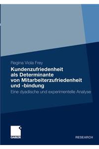 Kundenzufriedenheit ALS Determinante Von Mitarbeiterzufriedenheit Und -Bindung