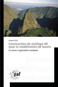 Construction de Maillage 4D Pour La Modélisation de Bassin