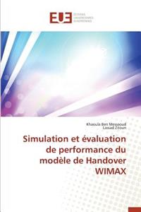 Simulation Et Évaluation de Performance Du Modèle de Handover Wimax