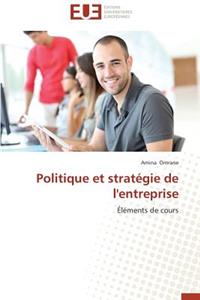 Politique Et Stratégie de l'Entreprise