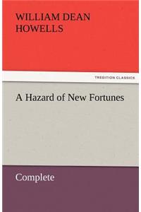 Hazard of New Fortunes - Complete