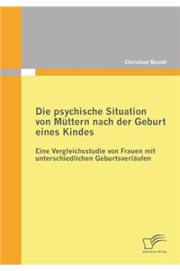 Die psychische Situation von Müttern nach der Geburt eines Kindes