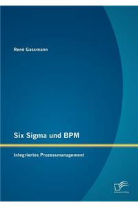 Six Sigma und BPM