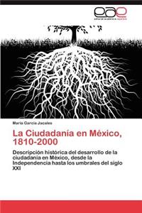 Ciudadanía en México, 1810-2000