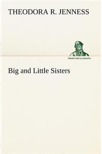Big and Little Sisters