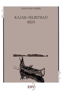Kajak-Selbstbau