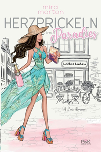 Herzprickeln im Paradies