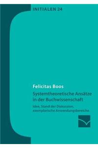 Systemtheoretische Ansätze in der Buchwissenschaft