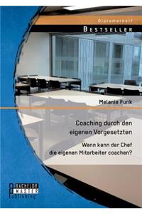 Coaching durch den eigenen Vorgesetzten