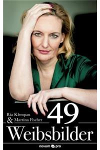 49 Weibsbilder