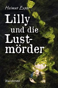 Lilly und die Lustmorder