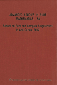 School on Real and Complex Singularities in Sao Carlos, 2012