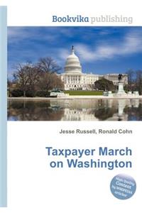 Taxpayer March on Washington