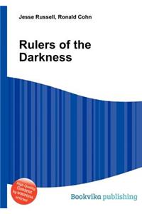 Rulers of the Darkness
