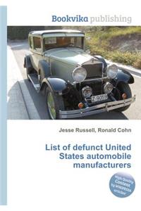 List of Defunct United States Automobile Manufacturers