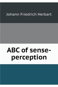 ABC of Sense-Perception