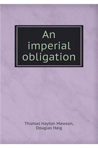 An Imperial Obligation