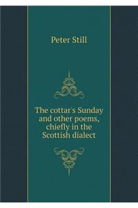 The Cottar's Sunday and Other Poems, Chiefly in the Scottish Dialect