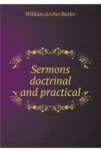 Sermons Doctrinal and Practical