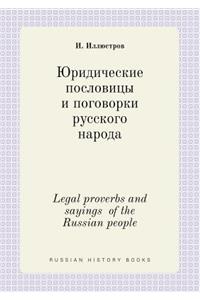 Legal Proverbs and Sayings of the Russian People