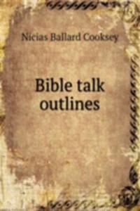 Bible talk outlines