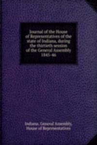 Journal of the House of Representatives of the state of Indiana, during the thirtieth session of the General Assembly.