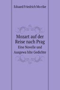 Mozart auf der Reise nach Prag