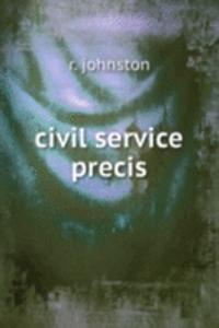 Civil service precis