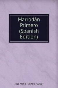 Marrodan Primero (Spanish Edition)