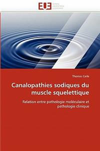 Canalopathies Sodiques Du Muscle Squelettique