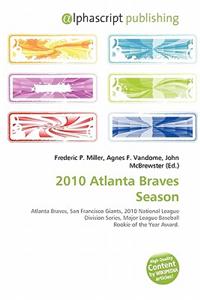 2010 Atlanta Braves Season