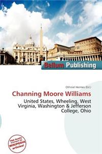 Channing Moore Williams