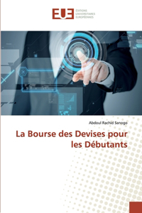 Bourse des Devises pour les Débutants