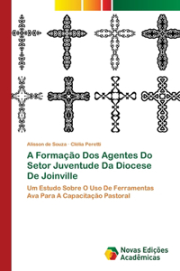 A Formação Dos Agentes Do Setor Juventude Da Diocese De Joinville