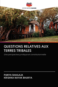 Questions Relatives Aux Terres Tribales