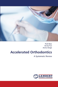 Accelerated Orthodontics