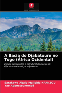 A Bacia do Djabatoure no Togo (África Ocidental)