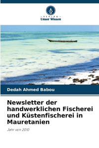 Newsletter der handwerklichen Fischerei und Küstenfischerei in Mauretanien