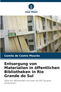 Entsorgung von Materialien in öffentlichen Bibliotheken in Rio Grande do Sul