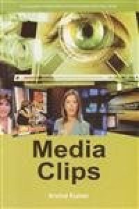 Encyclopaedia Of Digital Media And Communication Technology : Media Clips