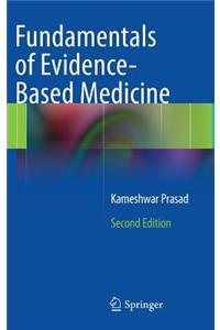 Fundamentals of Evidence Based Medicine