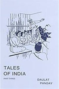 The Tales Of India Part- Iii