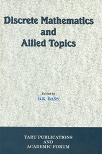 Discrete Mathematics And Allied Topics