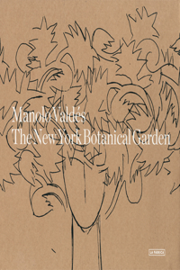 Manolo ValdÃ©s: The New York Botanical Garden