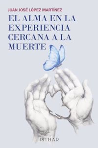 El alma en la experiencia cercana a la muerte