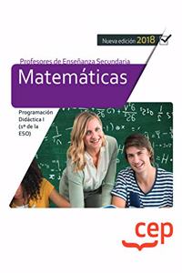 Cuerpo de Profesores de Ensenanza Secundaria. Matematicas. Programacion Didactica I (1o de la ESO)