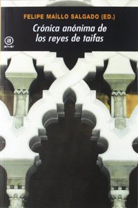 Cronica Anonima de Los Reyes de Taifas